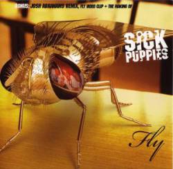 Sick Puppies : Fly